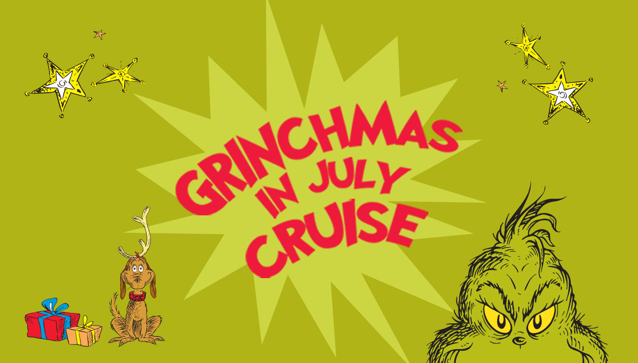 Carnival Cruises Grinchmas in July!