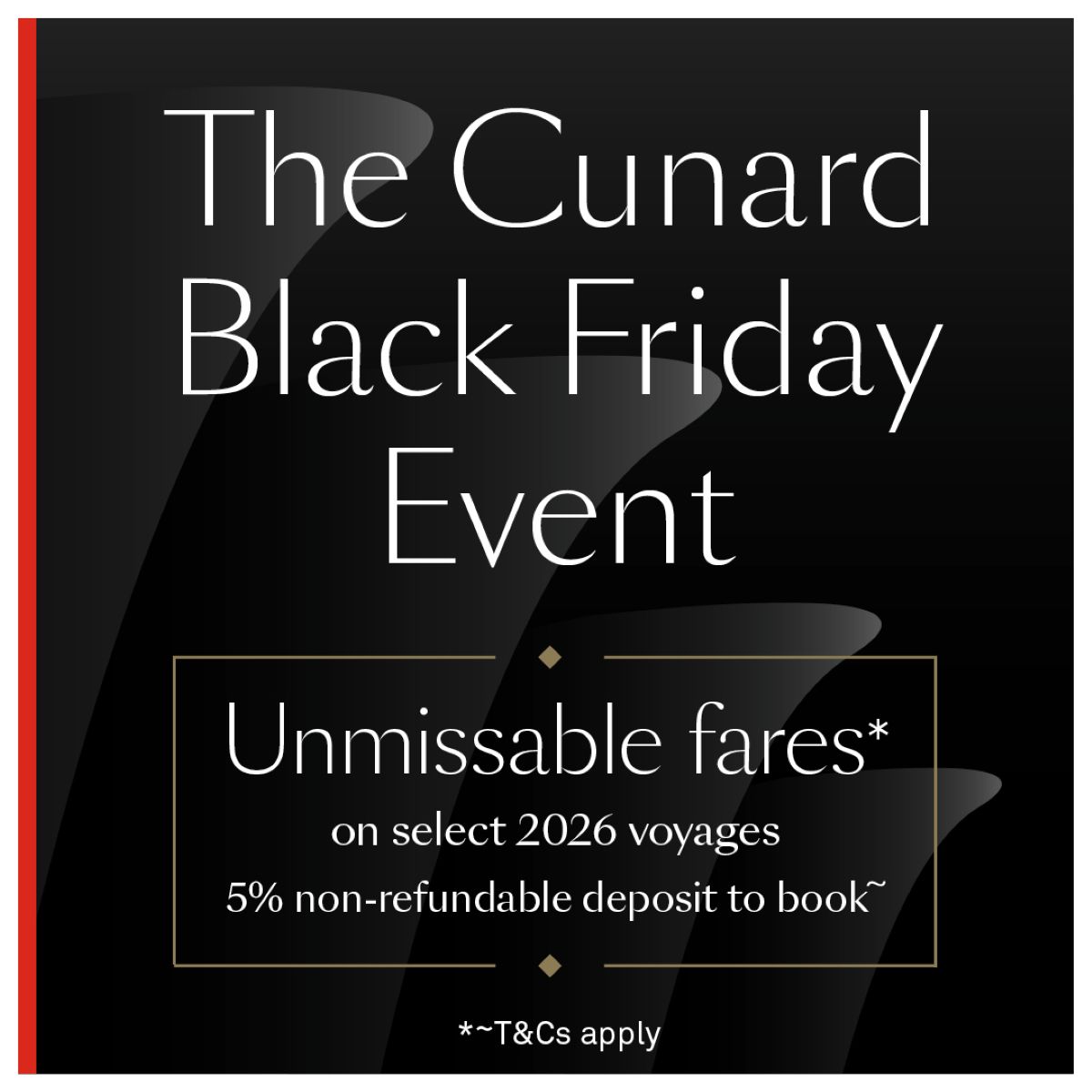 Cunard Black Friday Event