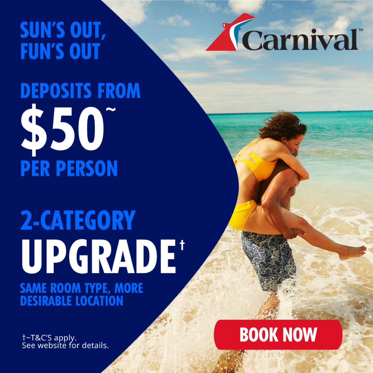 Carnival Cruises Sun's Out, Fun's Out