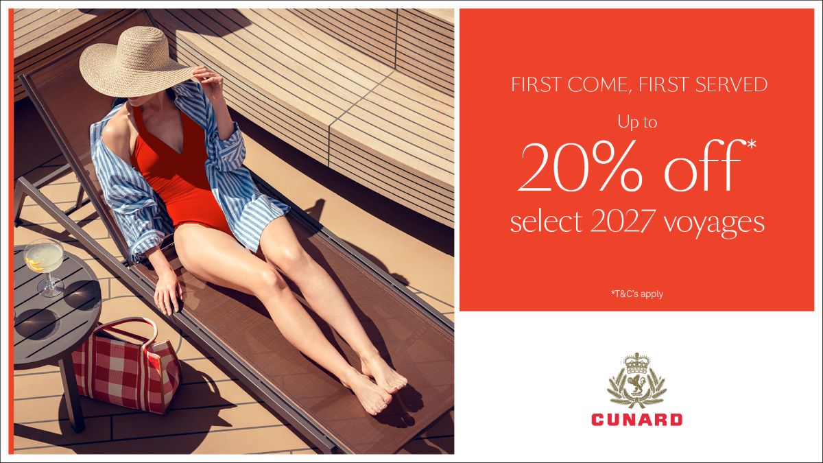 Cunard Cruises - First Come, First Served
