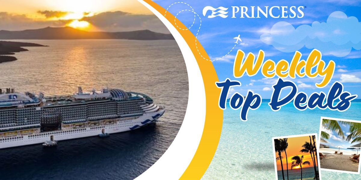 Princess Cruises Deals of the Week