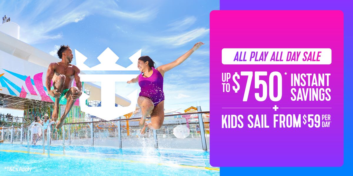 Royal Caribbean All Play All Day Sale