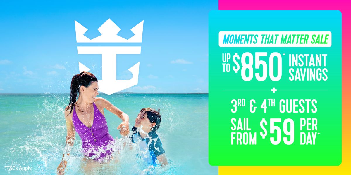 Royal Caribbean Moments that Matter Sale